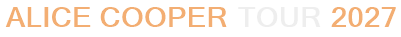 Alice Cooper Tour 2027